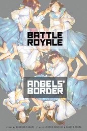 [9781421571683] BATTLE ROYALE ANGELS BORDER