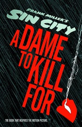 [9781616552398] SIN CITY A DAME TO KILL FOR