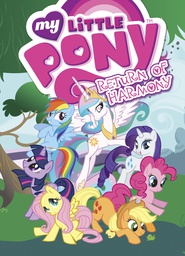 [9781631400162] MY LITTLE PONY 3 RETURN OF HARMONY