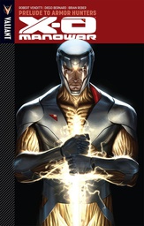 [9781939346407] X-O MANOWAR 6 PRELUDE TO ARMOR HUNTERS