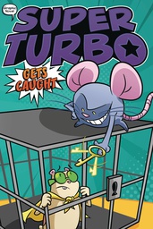 [9781665915779] SUPER TURBO 8 GETS CAUGHT