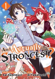 [9781646517701] AM I ACTUALLY THE STRONGEST 1