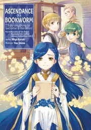[9781718356146] ASCENDANCE OF A BOOKWORM LIGHT NOVEL PART 4 FOUNDER OF THE ROYAL ACADEMY'S SO CALLED LIBRARY COMMITTEE 3