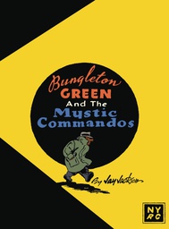 [9781681376653] BUNGLETON GREEN & MYSTIC COMMANDOS
