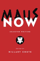 [9780593315774] MAUS NOW SELECTED WRITING