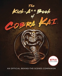 [9780063217850] KICK A** BOOK OF COBRA KAT OFFIC BEHIND SCENES