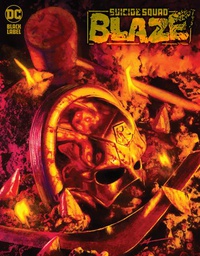[9781779514264] SUICIDE SQUAD BLAZE (MR)