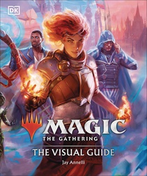 [9780744061055] MAGIC THE GATHERING THE VISUAL GUIDE