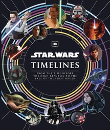 [9780744060874] STAR WARS TIMELINES