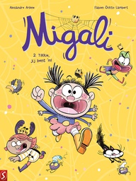 [9789463069694] Migali 2 Tikkie, jij bent 'm!