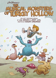 [9781608864348] JIM HENSON MUSICAL MONSTERS OF TURKEY HOLLOW