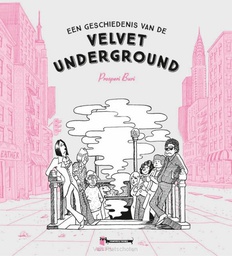 [9789493109582] Geschiedenis van de Velvet Underground