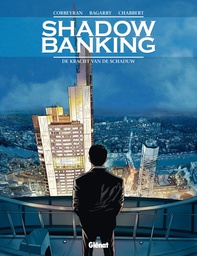 [9789491684654] Shadow Banking 1 De kracht van de schaduw