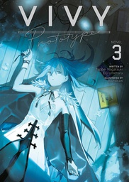 [9781638588214] VIVY PROTOTYPE L NOVEL 3
