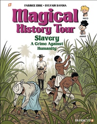 [9781545809822] MAGICAL HISTORY TOUR VOL 11 11 SLAVERY