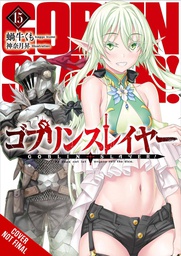 [9781975350161] GOBLIN SLAYER LIGHT NOVEL 15