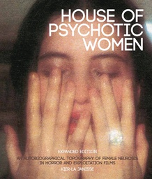 [9781913051211] HOUSE OF PSYCHOTIC WOMEN EXPANDED ED