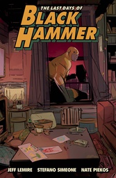 [9781506731124] LAST DAYS OF BLACK HAMMER FROM WORLD OF BLACK HAMMER