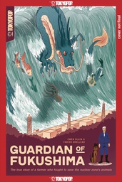[9781427871367] GUARDIAN OF FUKUSHIMA