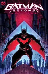 [9781779517562] BATMAN BEYOND NEO-YEAR