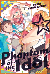 [9781646515882] PHANTOM OF IDOL 5