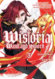 [9781646517428] WISTORIA WAND & SWORD 3