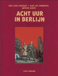 [9789067371056] Blake & Mortimer 29 Acht uur in Berlijn - Luxe