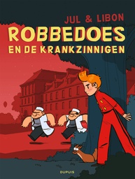 [9789031440276] Robbedoes door … (One Shot) 22 Robbedoes en de Krankzinnigen