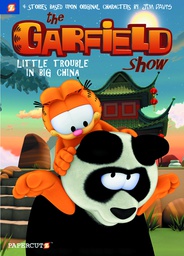 [9781629910680] GARFIELD SHOW 4 LITTLE TROUBLE BIG CHINA