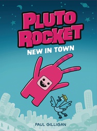 [9780735271920] PLUTO ROCKET 1 NEW IN TOWN