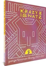 [9781683966746] GEORGE HERRIMAN LIBRARY KRAZY & IGNATZ 1925 - 1927
