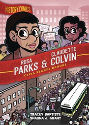 [9781250174222] HISTORY COMICS ROSA PARKS & CLAUDETTE COLVIN