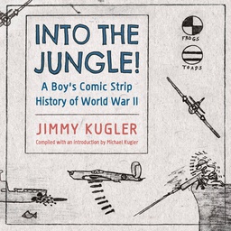 [9781496842824] INTO THE JUNGLE BOYS COMIC STRIP HIST WWII