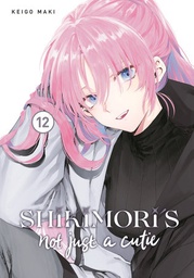 [9781646516780] SHIKIMORIS NOT JUST A CUTIE 12