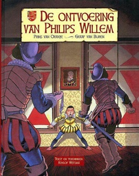 [9789033628412] Ontvoering van Philips Willem 1 De ontvoering van Philips Willem