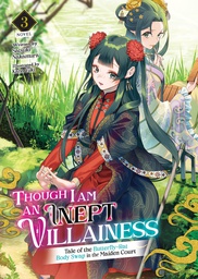 [9781638589761] THOUGH I AM AN INEPT VILLAINESS L NOVEL 3