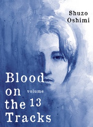 [9781647292232] BLOOD ON THE TRACKS 13