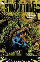 [9781779520258] SWAMP THING (2021) 3 THE PARLIAMENT OF GEARS