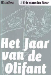 [9789076708607] Jaar van de Olifant 2 Er is maar een kleur