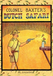 [9789061695325] Colonel Baxter 1 Dutch safari