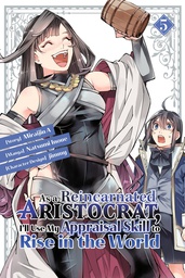 [9781646516476] AS A REINCARNATED ARISTOCRAT USE APPRAISAL SKILL 5