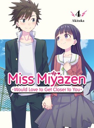 [9781647292133] MISS MIYAZEN WOULD LOVE TO GET CLOSER TO YOU 4