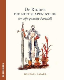 [9789058389336] De Ridder die niet slapen wilde (en zijn paardje Parcifal)