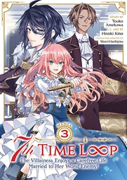 [9781685795597] 7TH TIME LOOP THE VILLAINESS ENJOYS A CAREFREE LIFE MARRIED TO HER WORST ENEMY 3