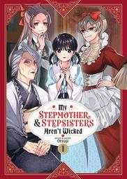 [9781685797003] MY STEPMOTHER & STEPSISTER ARENT WICKED 1