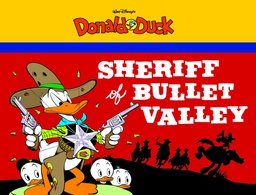[9781606998205] WALT DISNEY DONALD DUCK 2 SHERIFF BULLET VALLEY