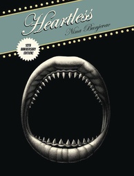 [9781772620801] HEARTLESS 10TH ANNIVERSARY