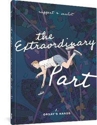 [9781683966845] EXTRAORDINARY PART 1 ORSAYS HANDS