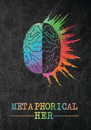 [9781952126376] METAPHORICAL HER LEATHER CVR