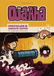 [9789081575201] Prof Oja-Aha 2 Pistolen & Zwarte Gaten